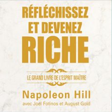 reflechissez et devenez riche: le grand livre de l'esprit maitre (audiolibro)-9782897360092