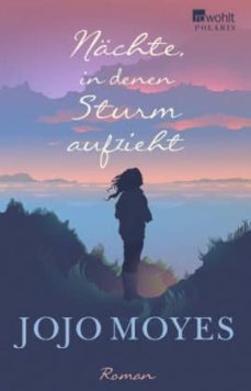 nächte, in denen sturm aufzieht-jojo moyes-9783499276392