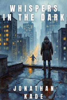whispers in the dark (ebook)-jonathan kade-9783565099092