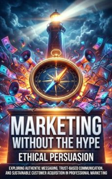 marketing without the hype: ethical persuasion (ebook)-thalia brookstone-9783565241392