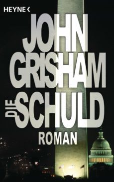 die schuld (ebook)-john grisham-9783641110192
