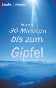 noch 30 minuten bis zum gipfel (ebook)-9783752800692
