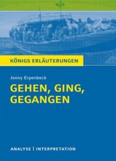 gehen, ging, gegangen. konigs erlauterungen. (ebook)-jenny erpenbeck-9783804470392