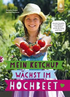 mein ketchup wachst im hochbeet (ebook)-9783818622992
