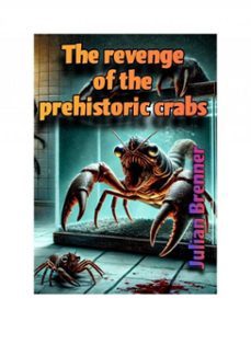 the revenge of the prehistoric crabs (ebook)-julian brenner-9783818734992
