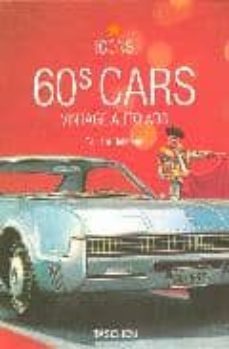 icons: cars of the 60 s: vintage auto ads (ed. multilingue ingles -frances-aleman)-9783822847992