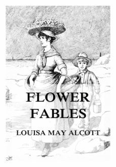 flower fables (ebook)-louisa may alcott-9783849658892