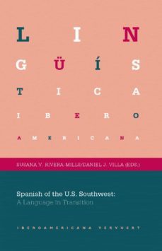 spanish of the u.s. southwest: a language in transition (ebook)-susana rivera mills-daniel (eds.) villa-9783865278692