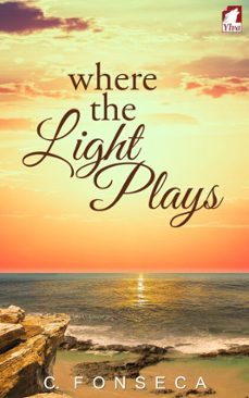 where the light plays (ebook)-c. fonseca-9783955334192