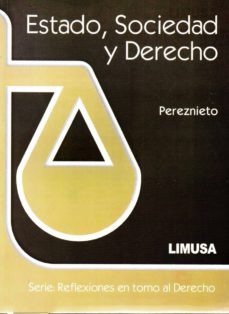 estado, sociedad y derecho-leonel pereznieto-9786070507892