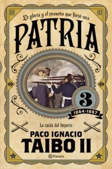 patria 3 (ebook)-paco ignacio taibo ii-9786070743092