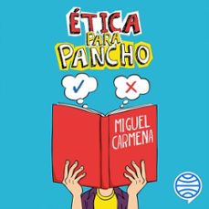 etica para pancho (audiolibro)-miguel carmena-9786070768392