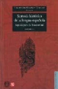 sintaxis historica de la lengua española (t. i) (segunda parte: l a frase nominal)-9786071600592