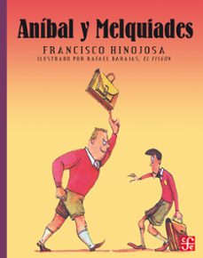 anibal y melquiades (ebook)-francisco hinojosa-9786071634092