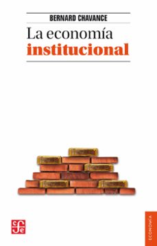 la economia institucional (ebook)-bernard chavance-9786071658692