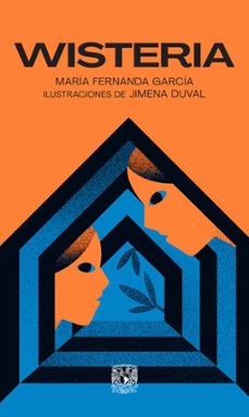 wisteria (ebook)-maría fernanda garcía domínguez-9786073093392
