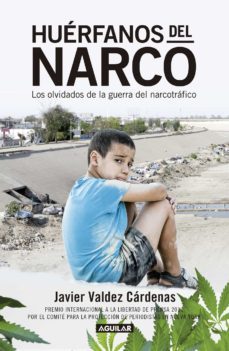 huérfanos del narco (ebook)-javier valdez cardenas-9786073132992