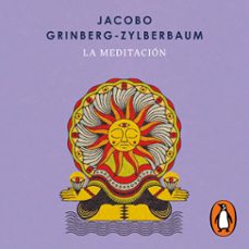 la meditacion (audiolibro)-jacobo grinberg zylberbaum-9786073861892