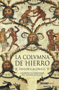 la columna de hierro (ebook)-taylor caldwell-9786074008692