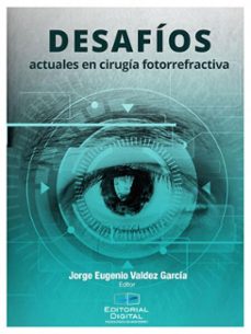 desafios actuales en cirugia fotorrefractiva (ebook)-jorge eugenio valdez garcía-héctor josé morales garza-alejandro tamez peña-9786075015392