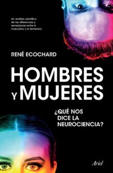 hombres y mujeres: ¿que nos dice la neurociencia? (edicion mexicana) (ebook)-rené ecochard-9786075698892