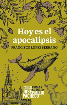 hoy es el apocalipsis (ebook)-francisco lópez serrano-9786075816692