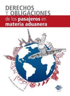 derecho y obligaciones de los pasajeros en materia aduanera 2017 (ebook)-ruben abdo askar camacho-9786076291092