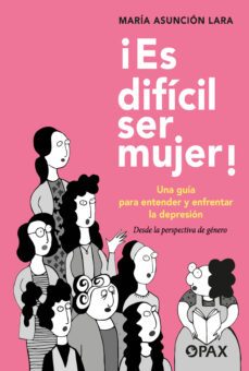 ¡es dificil ser mujer! (ebook)-ma. asunción lara-9786077135692