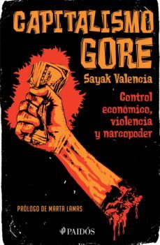 capitalismo gore (ebook)-sayak valencia-9786077472292