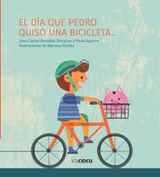 el dia que pedro quiso una bicicleta... (ebook)-paola aguirre-juan carlos gonzález ibargüen-9786078351992