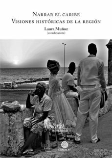 narrar el caribe (ebook)-laura muñoz-9786078611492