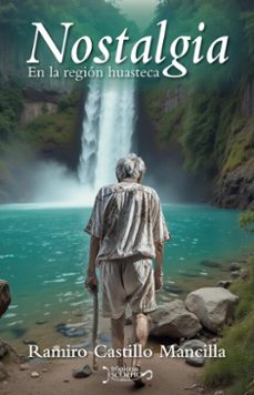 nostalgia (ebook)-ramiro castillo mancilla-9786078773992