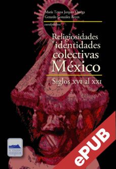 religiosidades e identidades colectivas en mexico (ebook)-víctor cruz lazcano-9786078836192