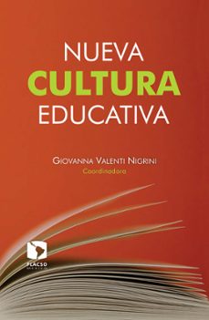 nueva cultura educativa (ebook)-giovanna valenti nigrini-carlos acevedo rodríguez-gloria castillo del alemán-9786079275792