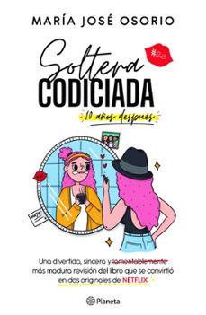 soltera codiciada ¡10 años después! (ebook)-maría josé osorio-9786123198992