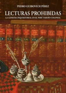 lecturas prohibidas (ebook)-pedro m. guibovich perez-9786124146992