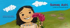 sumaq asiri, la niña de la hermosa sonrisa (ebook)-carmen pachas piélago-andrea lértora alva-9786124657092