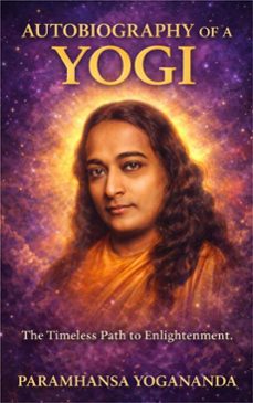 autobiography of a yogi (ebook)-paramahansa yogananda-9786253874292