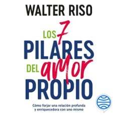 los 7 pilares del amor propio (audiolibro)-walter riso-9786287779792