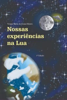 nossas experiencias na lua (ebook)-viviane maria de sousa ribeiro-9786500789492