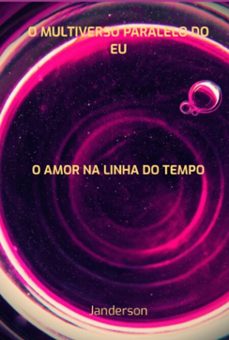 o amor nas linhas do tempo (ebook)-9786501152592