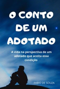 o conto de um adotado (ebook)-fabio de souza-9786501457192