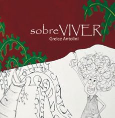 sobreviver (ebook)-greice antolini silveira-9786501496092