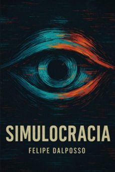 simulocracia (ebook)-felipe dalposso-9786501552392