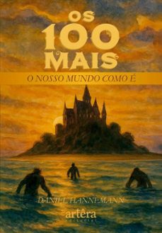 os 100 mais: o nosso mundo como e (ebook)-daniel hannemann-9786525080192