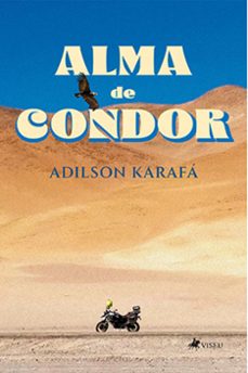 alma de condor-adilson karafá-9786525426792