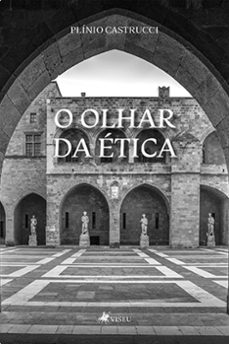 o olhar da etica (ebook)-plínio castrucci-9786525439792