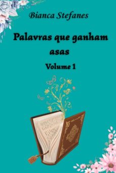 palavras que ganham asas (ebook)-bianca stefanes-9786526638392