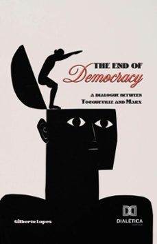 the end of democracy (ebook)-gilberto lopes-9786527044192