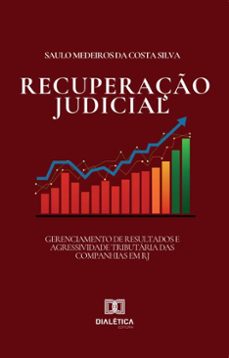 gerenciamento de resultados e agressividade tributaria das companhias em recuperaço judicial (ebook)-saulo medeiros-9786527055792